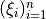 (\xi_i)_{i=1}^n