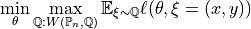 \min_{\theta} \max_{\mathbb{Q} : W(\mathbb{P}_n,\mathbb{Q})} \mathbb{E}_{\xi\sim\mathbb{Q}} \ell(\theta,\xi=(x,y))