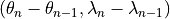 (\theta_n-\theta_{n-1} , \lambda_n-\lambda_{n-1})